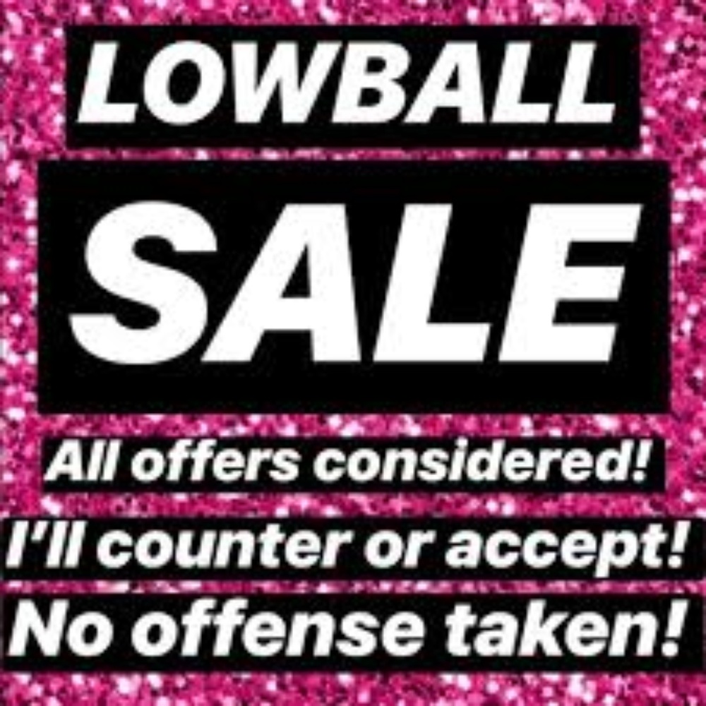 ACCEPTING LOWBALL OFFERS